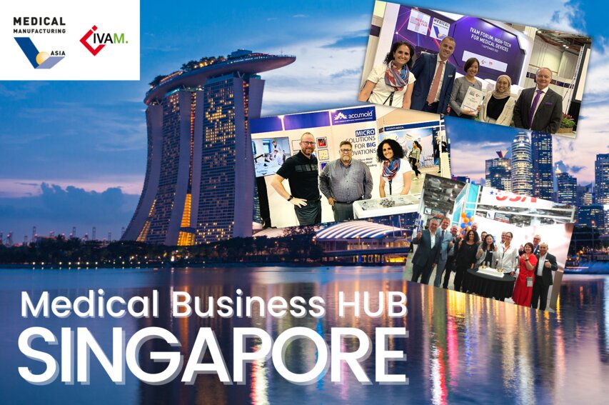 IVAM Blog - Medical Manufacturing Asia in Singapore: A Great Place to Start your ASEAN Business